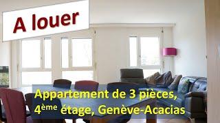 A louer: appartement de 3 pièces, 4ème étage, Les Acacias