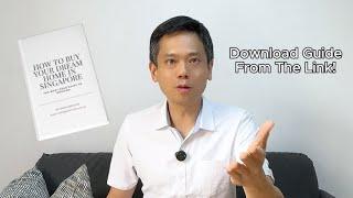Complete Guide On How To Buy Your Dream Home In Singapore