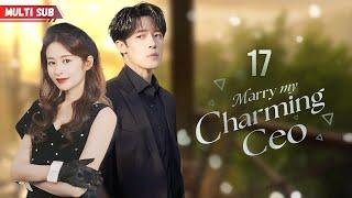 Marry Charming CEO????EP17 | #zhaolusi | Drunk girl slept with CEO who had fiancee, and she's pregna