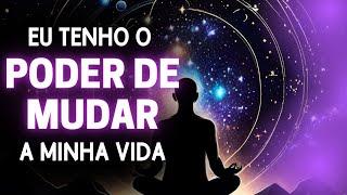 ????EU TENHO O PODER DE MUDAR A MINHA VIDA - AFIRMAÇÕES POSITIVAS SUBLIMINARES