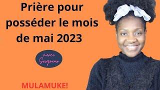 MERCI SEIGNEUR! prière pour posséder le mois de mai