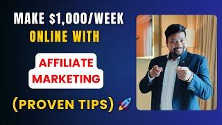 Make $1,000/Week Online with Affiliate Marketing (Proven Tips) ???????? | Cash Influencer