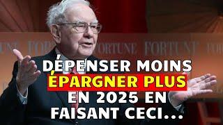 WARREN BUFFETT : ÉPARGNEZ jusqu'à 50 % de vos REVENUS grâce à ces CONSEILS DE VIE SIMPLIFIÉE