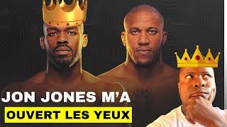 Jon jones m’a ouvert les yeux !
