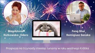 Horoskop Feng Shui na 13 miesiąc księżycowy w roku wodnego Królika!
