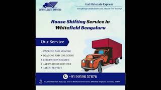 Gati Relocate express |  Packers and Movers in Whitefield | Movers and packers in Whitefield