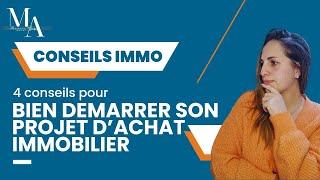 ✨️ 4 conseils pour bien démarrer son projet d'achat immobilier - ???? Secteur Claye-souilly ????