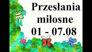 ✨????Przesłania miłosne dla wszystkich znaków na tydzień 1.08 - 7.08.2022...????✨- czasówka w opisie