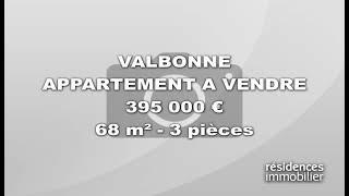 VALBONNE - APPARTEMENT A VENDRE - 395 000 € - 68 m² - 3 pièce(s)