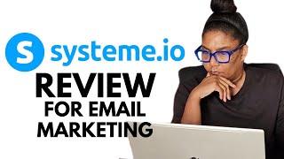 Systeme io Review | Best For Email Marketing?