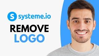 How to Remove Systeme.io Logo - Step by Step