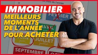 Immobilier : Les meilleurs moments pour trouver de bonnes affaires ! (Et emprunter)