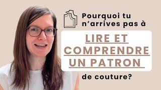 Pourquoi tu n’arrives pas à lire et à comprendre un patron de couture ?